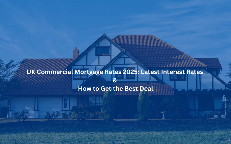 UK Commercial Mortgage Rates
